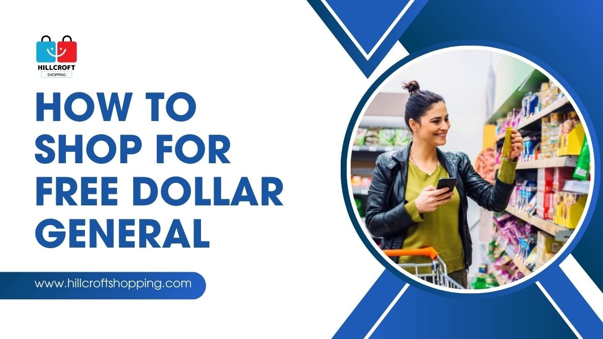 How To Shop For Free Dollar General