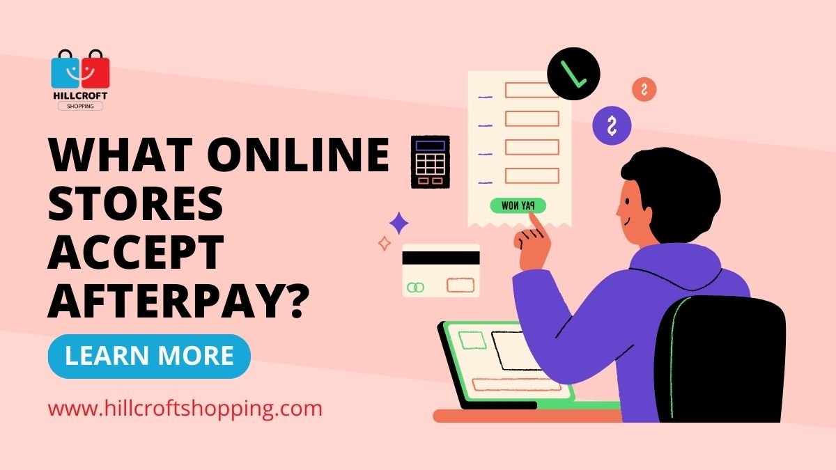 What Online Stores Accept Afterpay
