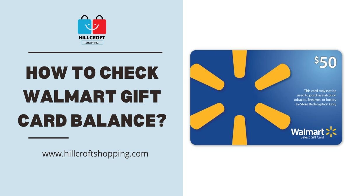 How To Check Walmart Gift Card Balance